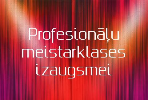 Galerijas bilde 1: PROFESIONĀĻU MEISTARKLASES IZAUGSMEI