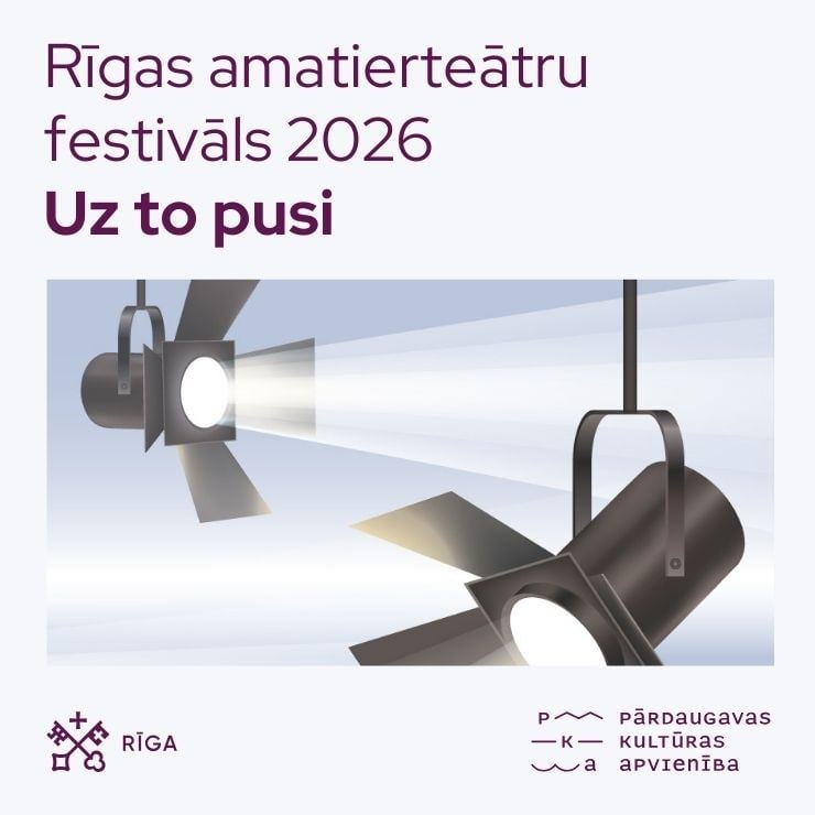 Izrādes "Rīgas amatierteātru festivāls 2026 “Uz to pusi”" attels