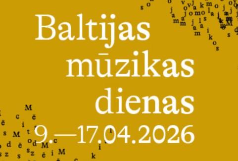 Izrādes "Baltijas Mūzikas dienas 2026. Mēs dzīvojam citos laikos" attels