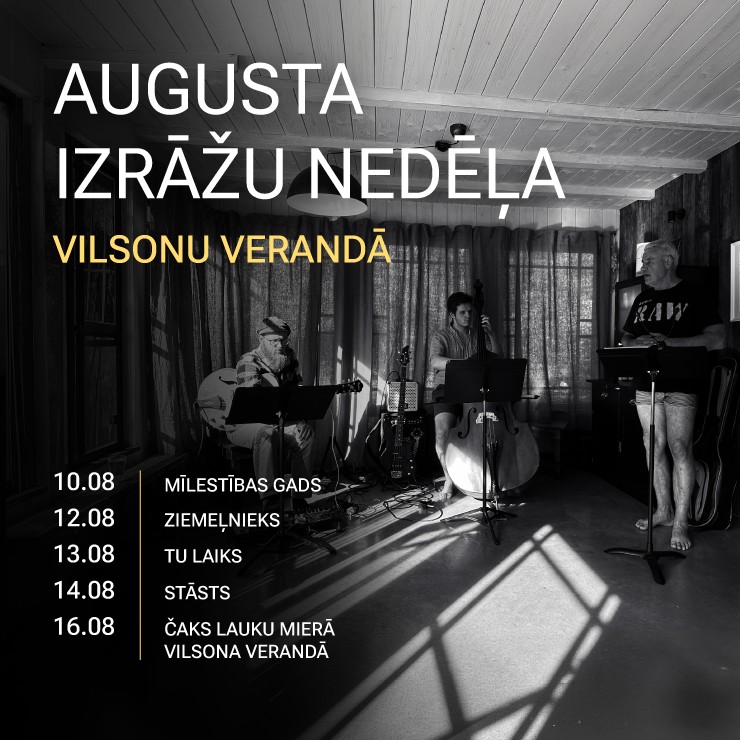Image of the event "Augusta izrāžu nedēļa | LAUKU MIERĀ VILSONU VERANDĀ"
