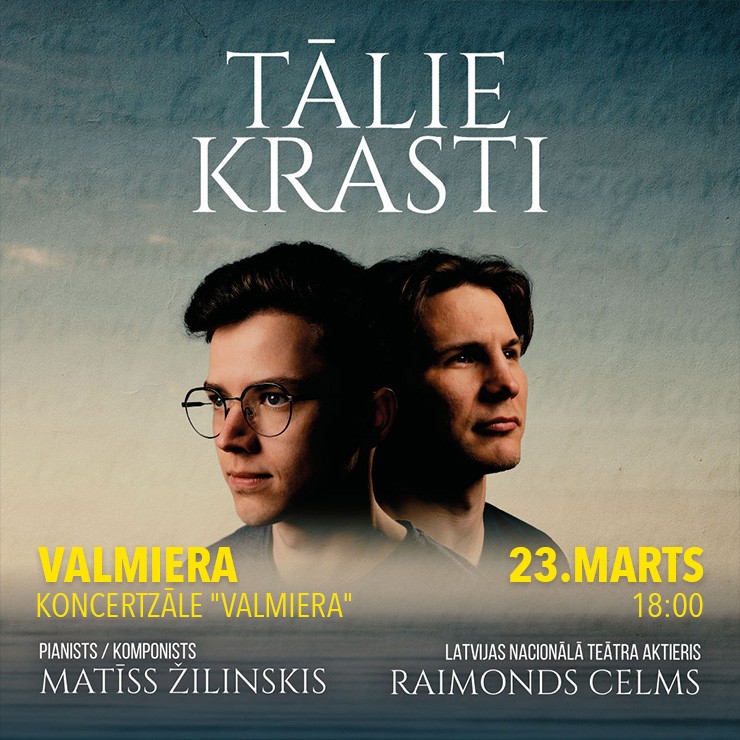 Izrādes "Raimonds Celms, Matīss Žilinskis | TĀLIE KRASTI" attels