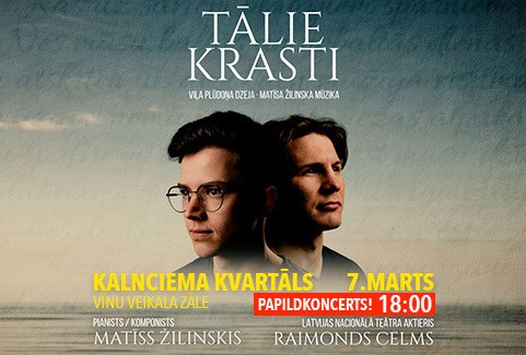 Izrādes "Raimonds Celms, Matīss Žilinskis | TĀLIE KRASTI" attels