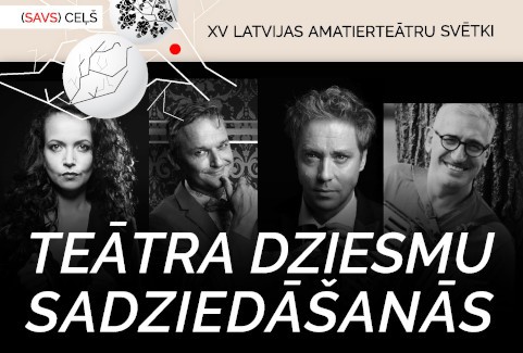 Izrādes "Teātra dziesmu sadziedāšanās kopā ar Latvijas Nacionālā teātra aktieriem | XV Latvijas amatierteātru svētku noslēgums" attels