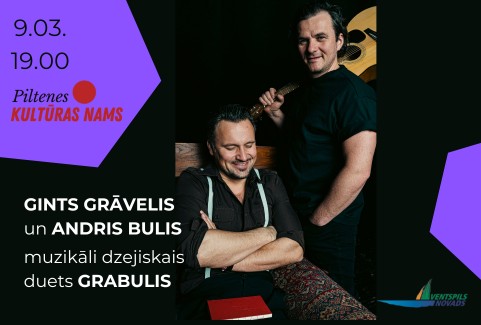 Izrādes "Andris Bulis un Gints Grāvelis, muzikāli dzejisks duets “GraBulis”" attels