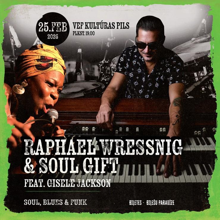 Izrādes "RAPHAEL WRESSNIG  & Soul Gift feat. GISELE JACKSON" attels