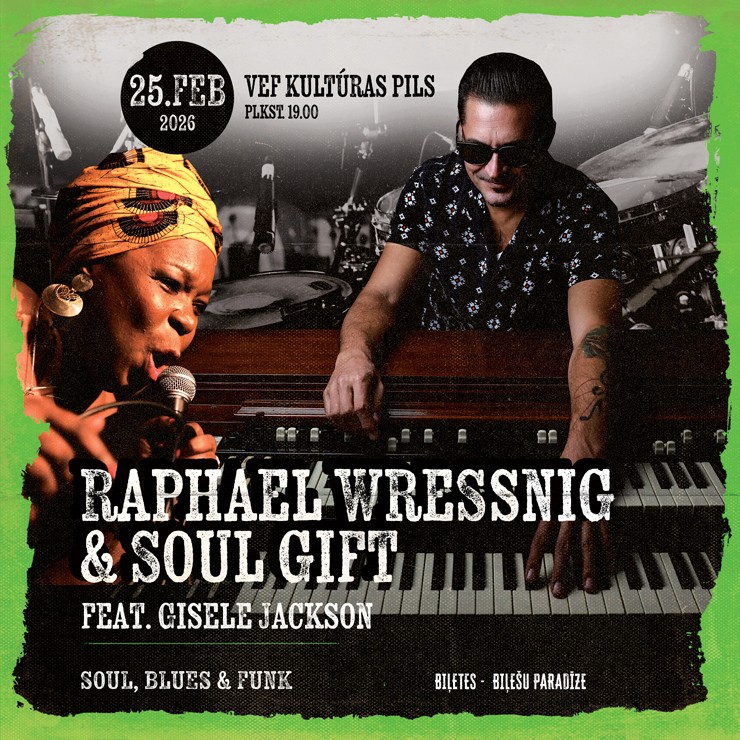 Izrādes "RAPHAEL WRESSNIG  & Soul Gift feat. GISELE JACKSON" attels