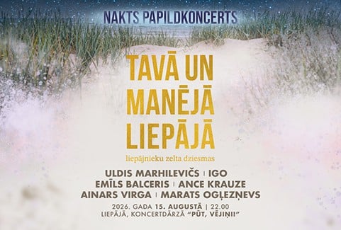 Izrādes "TAVĀ UN MANĒJĀ LIEPĀJĀ | 2026 | Nakts papildkoncerts" attels