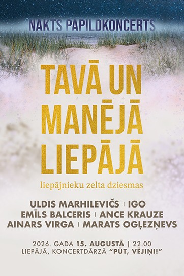 Meklēšanas rezultāta izrādes "TAVĀ UN MANĒJĀ LIEPĀJĀ | 2026 | Nakts papildkoncerts" attels