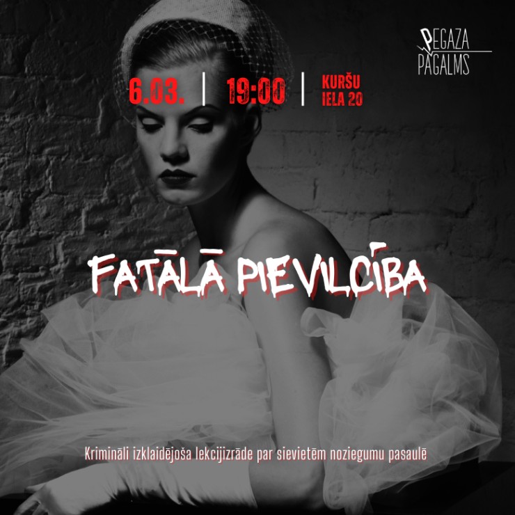 Izrādes ""Fatālā pievilcība." Krimināli izklaidējoša lekcijizrāde" attels
