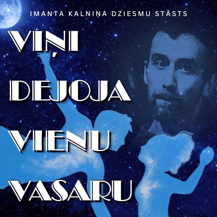 Izrādes "VIŅI DEJOJA VIENU VASARU / Imanta Kalniņa dziesmu stāsts" attels