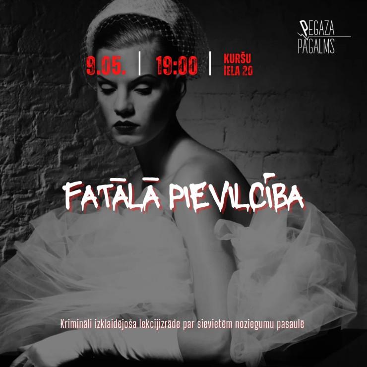 Izrādes ""Fatālā pievilcība." Krimināli izklaidējoša lekcijizrāde" attels