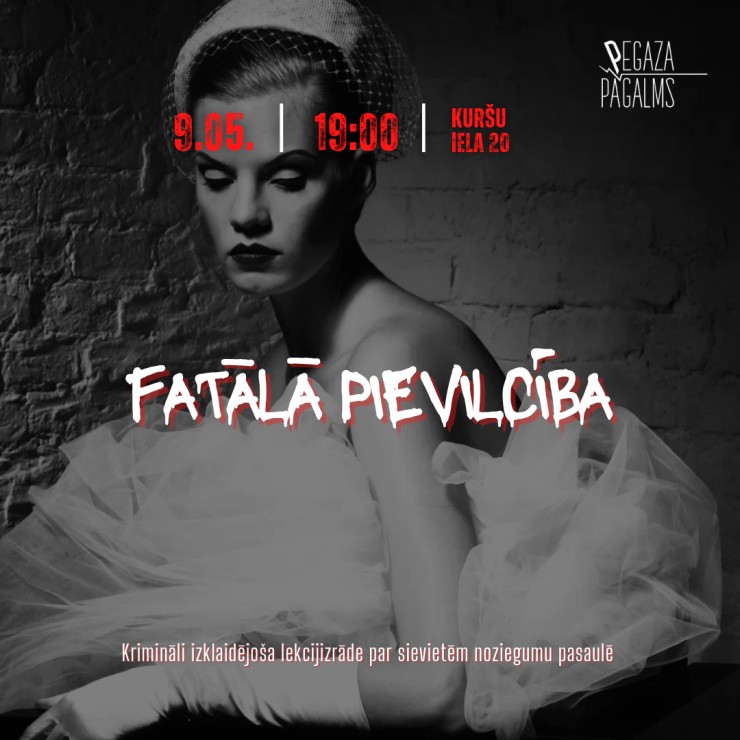 Izrādes ""Fatālā pievilcība." Krimināli izklaidējoša lekcijizrāde" attels