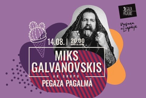 Image of the event "Miks Galvanovskis ar grupu Pegaza Pagalmā"