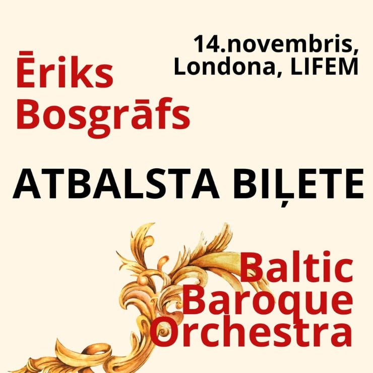 Izrādes "ATBALSTA BIĻETE Baltic Baroque Orchestra dalībai London International Festival of Early Music (LIFEM)" attels