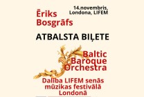 Meklēšanas rezultāta izrādes "ATBALSTA BIĻETE Baltic Baroque Orchestra dalībai London International Festival of Early Music (LIFEM)" attels