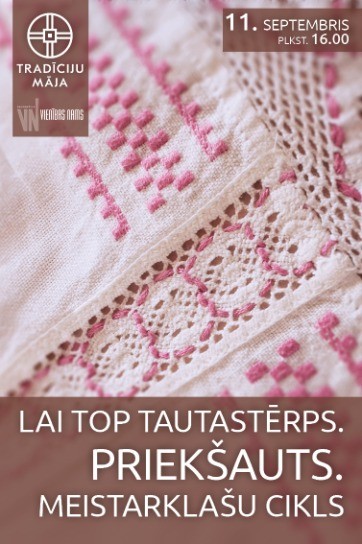 Meklēšanas rezultāta izrādes "Lai top tautastērps. Priekšauts. | Meistarklašu cikls" attels