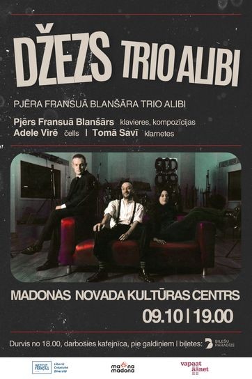 Meklēšanas rezultāta izrādes "DŽEZS | Pjēra Fransuā Blanšāra džeza trio ALIBI" attels