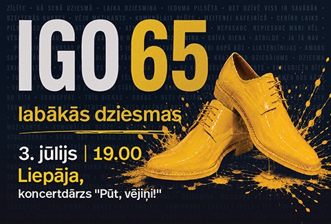 Изображение спектакля "IGO 65 | labākās dziesmas"