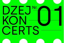 Изображение мероприятия "Dzejkoncerts Nr. 1" из результатов поиска