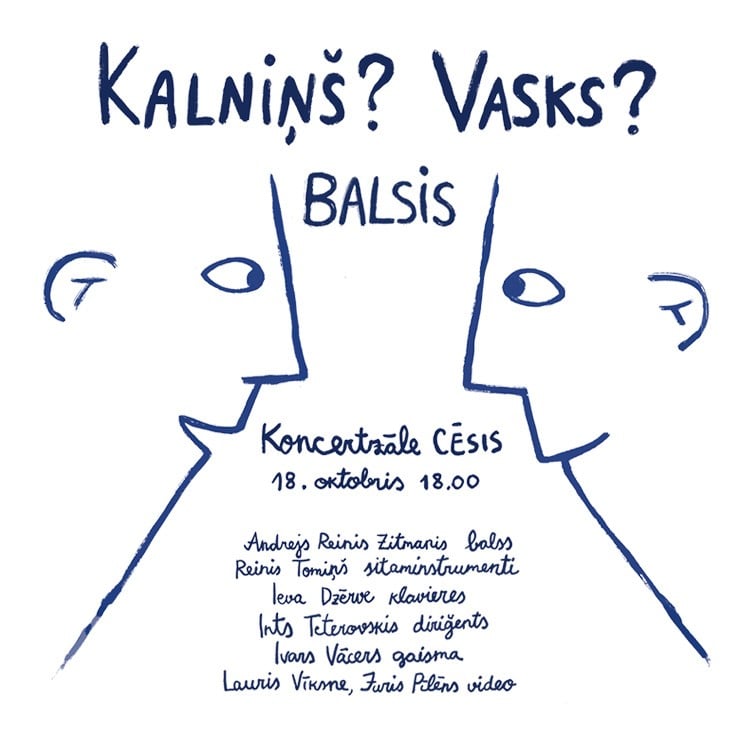 Image of the event "Kalniņš? Vasks?"
