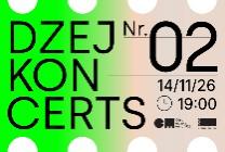 Изображение мероприятия "Dzejkoncerts Nr. 2" из результатов поиска