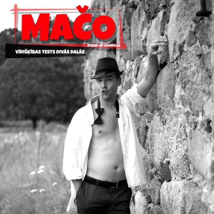 Izrādes "MAČO. Stand-up komēdija - vīrišķības tests divās daļās" attels