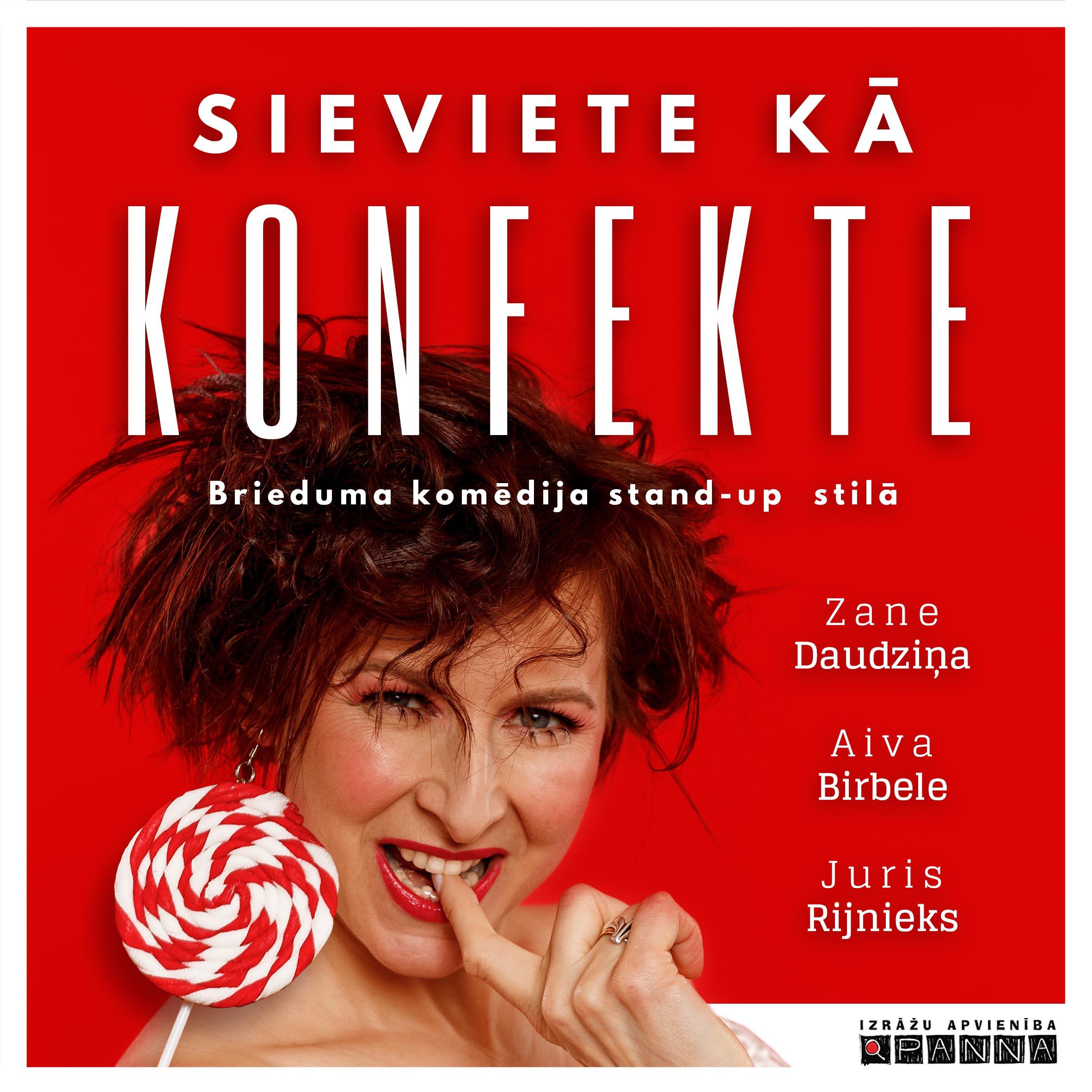 Izrādes "SIEVIETE KĀ KONFEKTE - brieduma komēdija stand-up stilā" attels