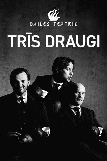 TRĪS DRAUGI