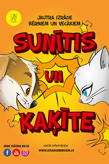 SUNĪTIS UN KAĶĪTE jautra izrāde bērniem un vecākiem / TEĀTRIS UN ES