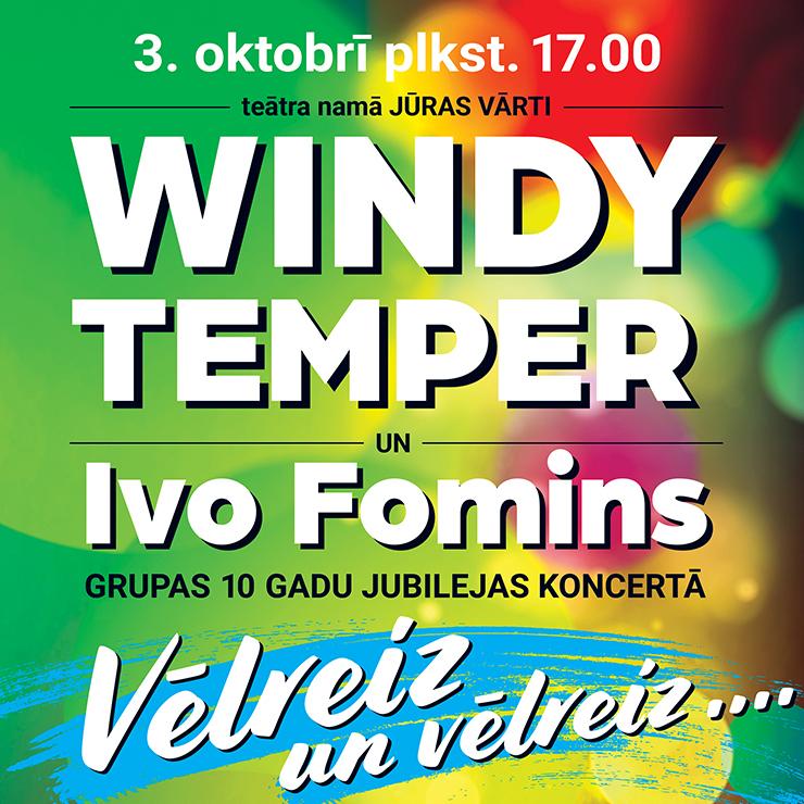 Izrādes "WINDY TEMPER un Ivo Fomins grupas 10 gadu jubilejas koncertā" attels