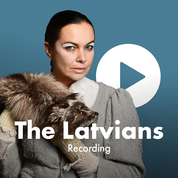 Image of the event "The Latvians. Video recording of the play."