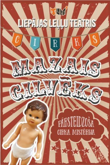 Meklēšanas rezultāta izrādes "IERAKSTS. MAZAIS CILVĒKS. Pārsteidzoša cirka mistērija" attels