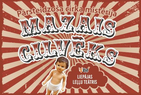 Izrādes "IERAKSTS. MAZAIS CILVĒKS. Pārsteidzoša cirka mistērija" attels