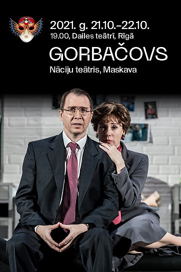 ZELTA MASKA 2021 /GORBAČOVS