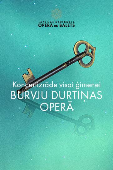 BURVJU DURTIŅAS OPERĀ