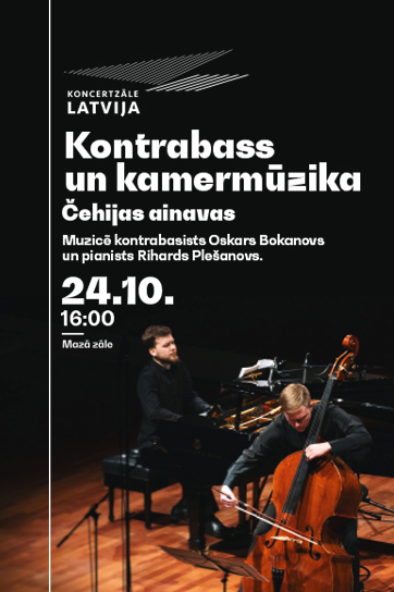 Kontrabass un kamermūzika. Čehijas ainavas. Koncerts Ventspilī / vakcinētiem, pārslimojušiem