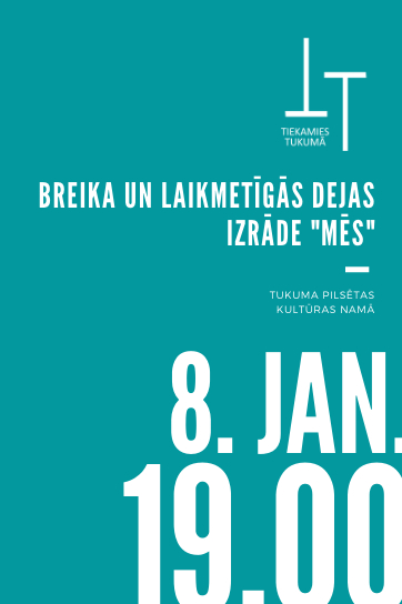 Breika un laikmetīgās dejas izrāde MĒS (vakcinētiem, pārslimojušiem)