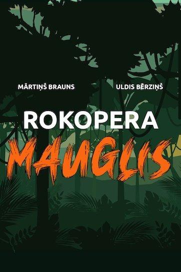Meklēšanas rezultāta izrādes "MAUGLIS - rokopera" attels