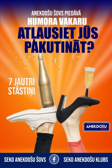 Meklēšanas rezultāta izrādes "ATĻAUSIET JŪS PAKUTINĀT? humora vakars pieaugušajiem | ANEKDOŠU ŠOVS" attels