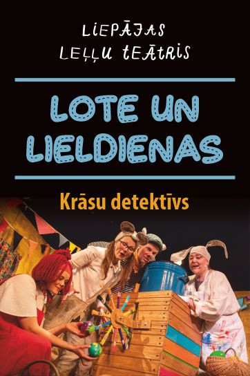 LOTE UN LIELDIENAS. Krāsu detektīvs