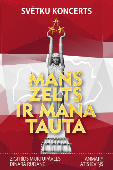 MANS ZELTS IR MANA TAUTA / svētku koncerts