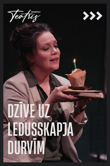 DZĪVE UZ LEDUSSKAPJA DURVĪM