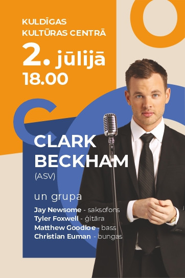 Clark Beckham (Klarks Bekhems, ASV) un grupa