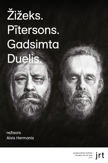 Biļetes uz ŽIŽEKS. PĪTERSONS. GADSIMTA DUELIS Rīga, Lāčplēša iela 25 2025. gada 3. janvāris, piektdiena, 19:30 Jaunais Rīgas teātris, Jaunā zāle