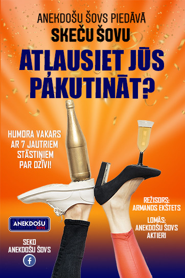 ATĻAUSIET JŪS PAKUTINĀT? humora vakars pieaugušajiem / ANEKDOŠU ŠOVS