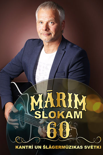 Kantrī un šlāgermūzikas svētki | Mārim Slokam 60
kopā ar grupu Klaidonis un draugiem