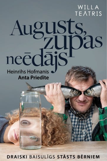 Augusts, zupas neēdājs