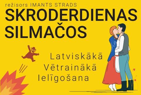 Izrādes "SKRODERDIENAS SILMAČOS" attels
