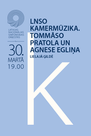LNSO KAMERMŪZIKA. TOMMĀSO PRATOLA UN AGNESE EGLIŅA