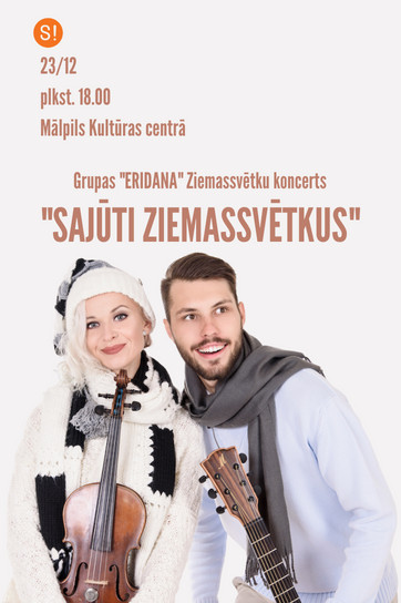 Grupas ERIDANA koncertprogramma SAJŪTI ZIEMASSVĒTKUS